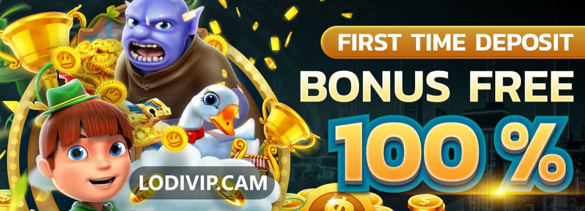 lodivip first time deposit bonus free 100%